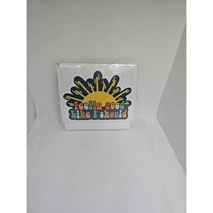 Feelin Good Like I Should Sticker Cabana - NEW